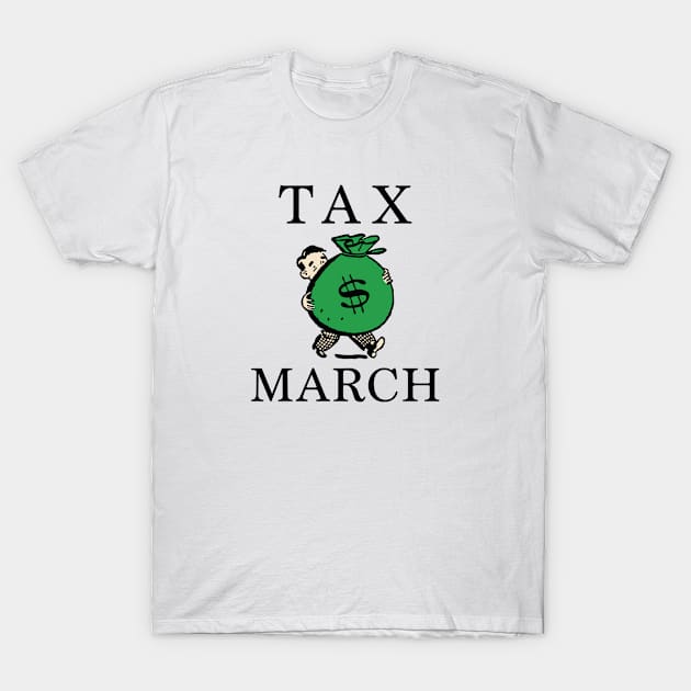 Tax March T-Shirt by VectorPlanet